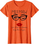 Meemaw Like a Normal Grandma Only More Awesome Glasses Face
