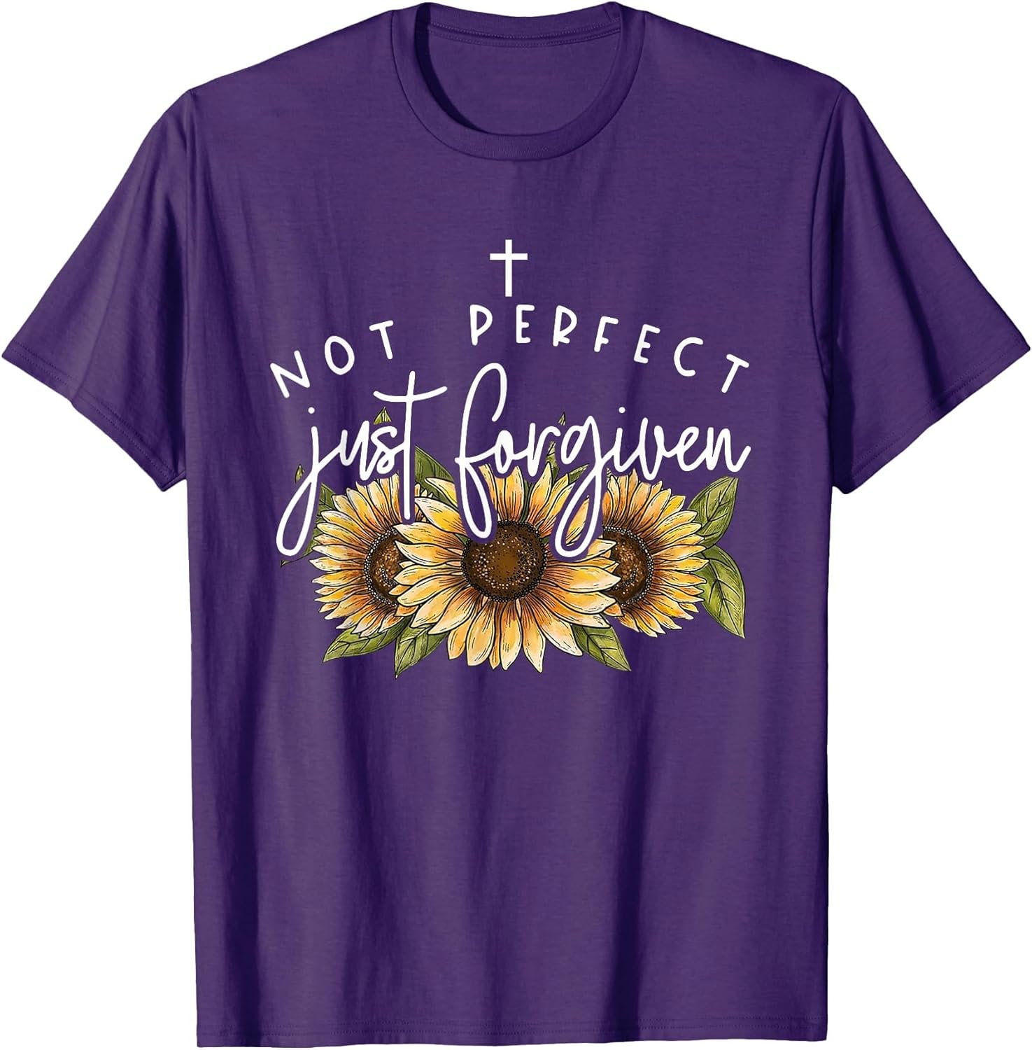 Not Perfect Just Forgiven Sunflower