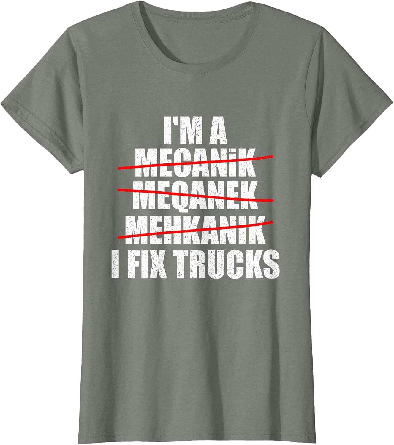 I'm A Mechanic I Fix Trucks Funny Truck Mechanic
