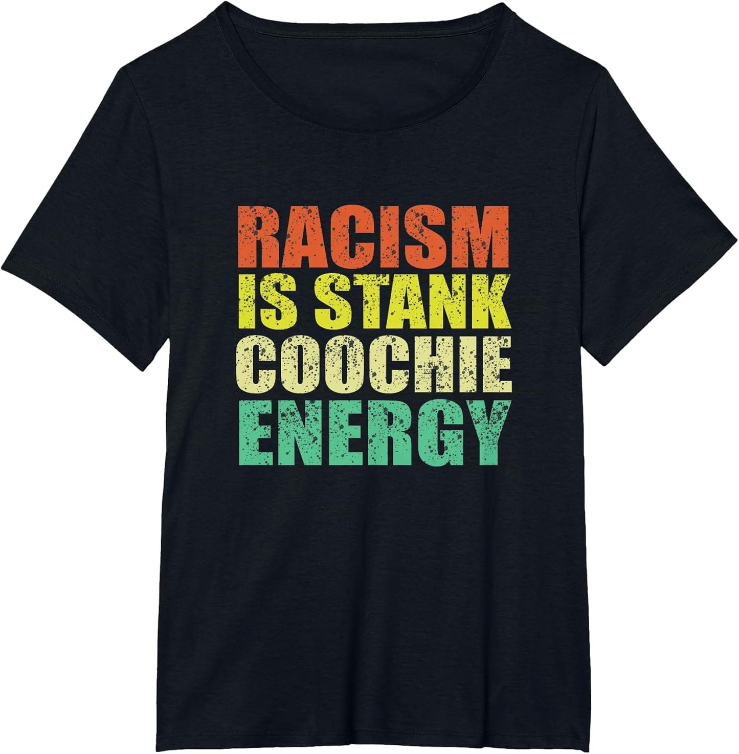 Vintage Racism is Stank Coochie Energy