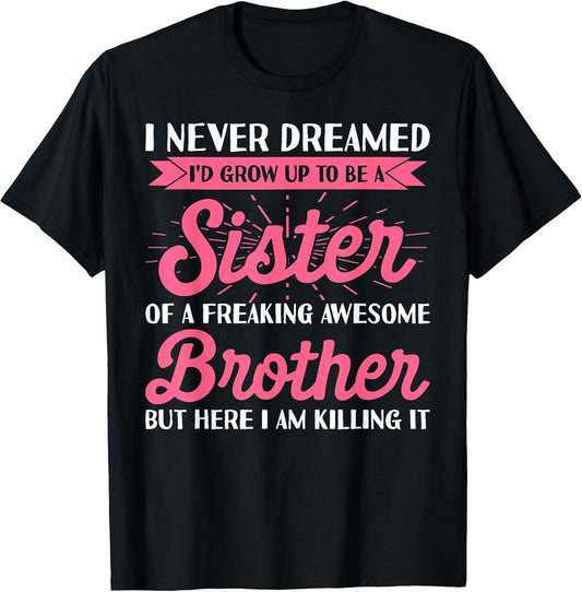 Funny Shirts for Sister from Brother
