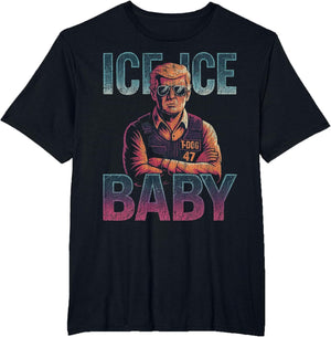 Ice Ice Baby Retro Funny Trump