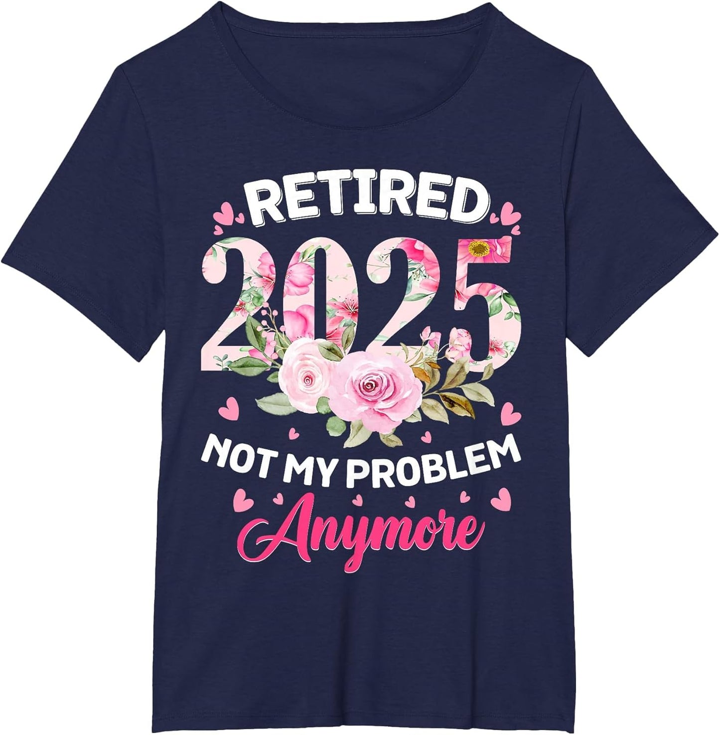 Retirement 2025 Women Retired 2025 Not My Problem Anymore