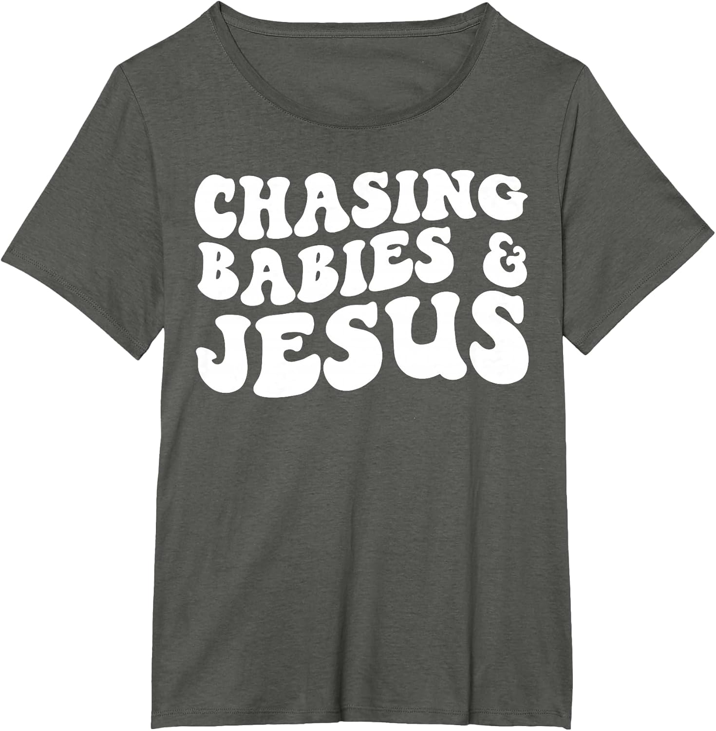 Chasing Babies and Jesus