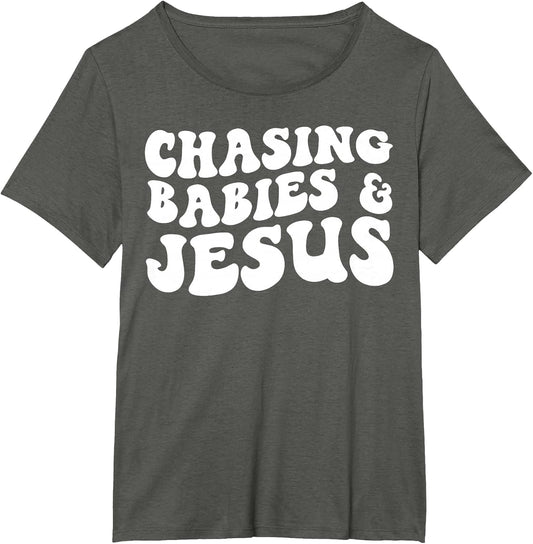 Chasing Babies and Jesus
