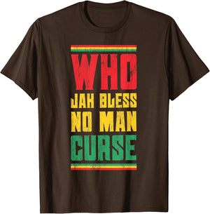 Who Jah Bless No Man Curse Reggae Style Design