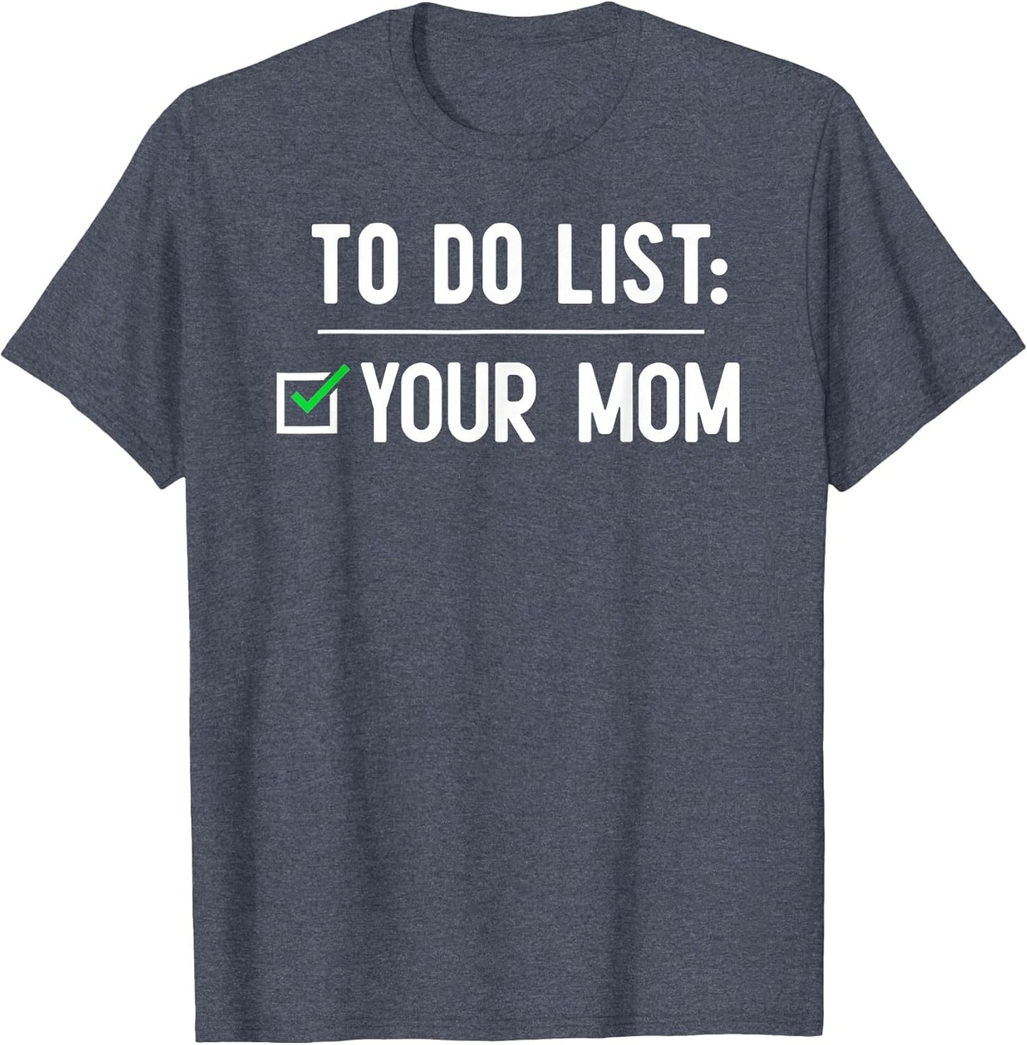 to Do List Your Mom