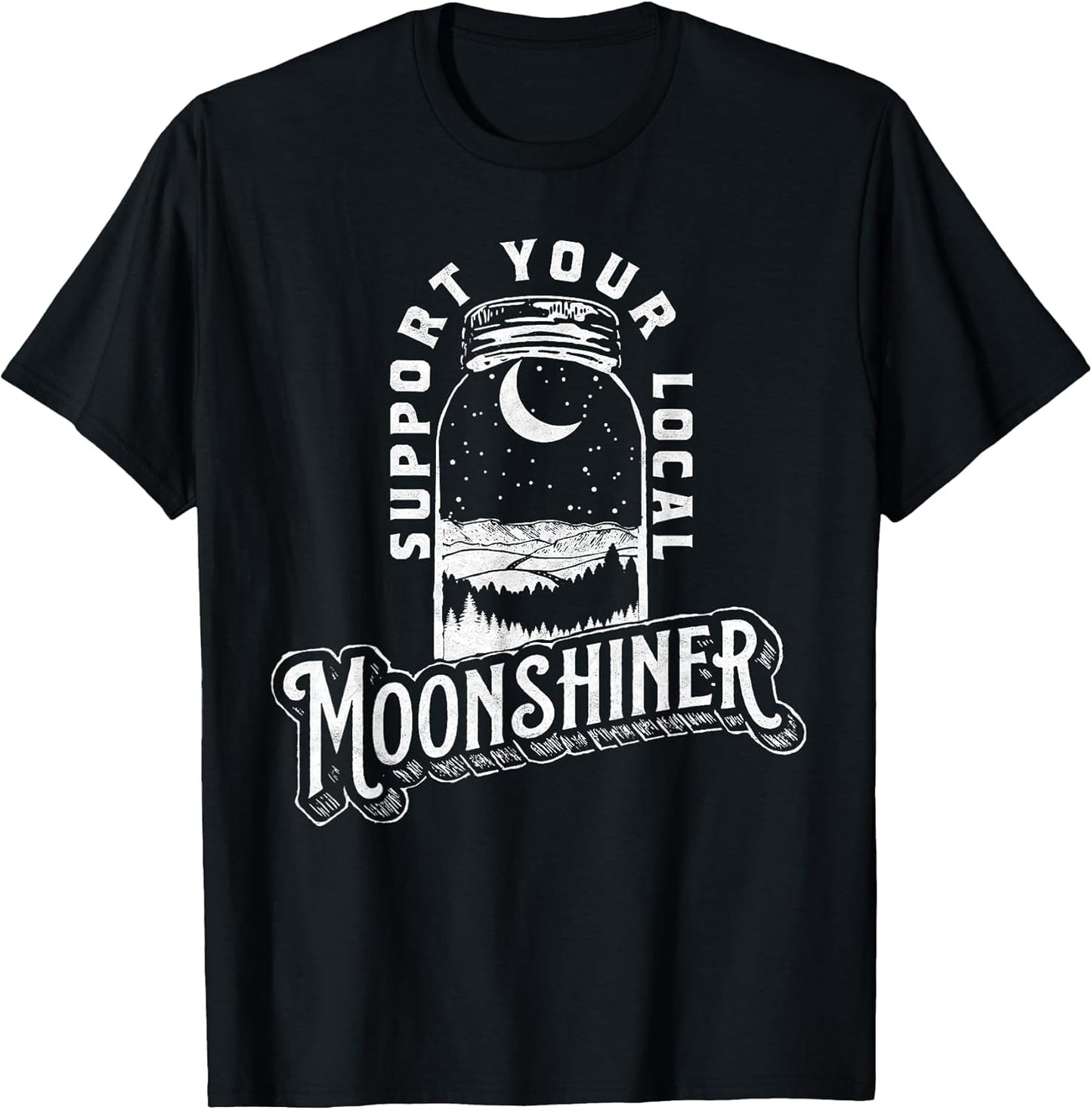 Support Your Local Moonshiner Funny Moonshine Jar Vintage