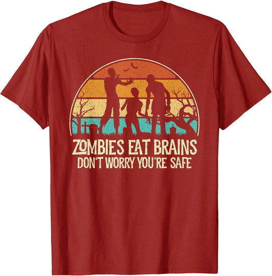 Zombies Eat Brains Don't Worry You're Safe - Retro Halloween