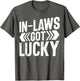 in Laws got Lucky Son in Law