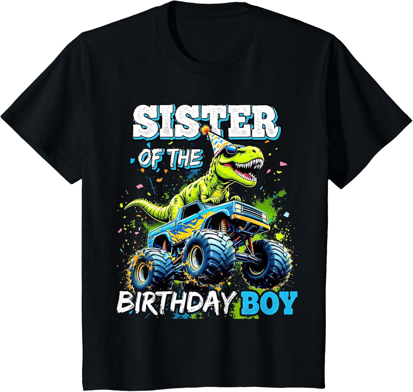 Sister of The Birthday Boy Monster Truck Dinosaur Party