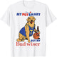 My Pet Smart But My Bud Wiser Funny Dog Lover