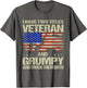 I Have Two Titles Veteran and Grumpy and I Rock Them Both