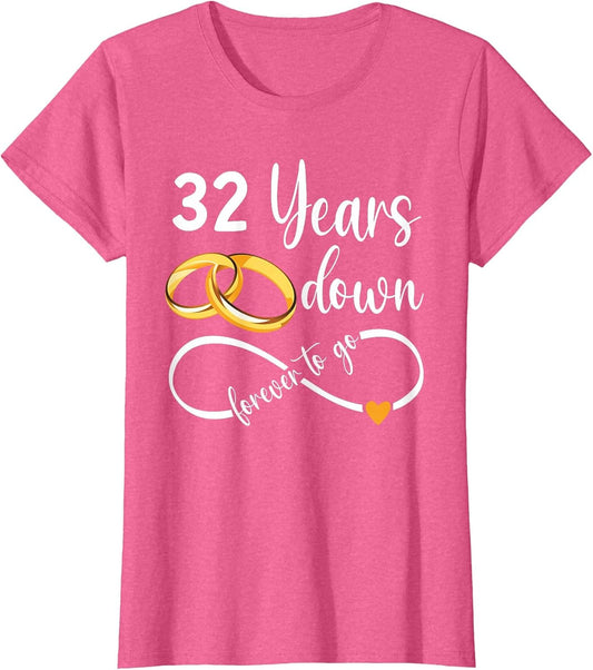 32 Years Down Forever to Go Couple 32nd Wedding Anniversary