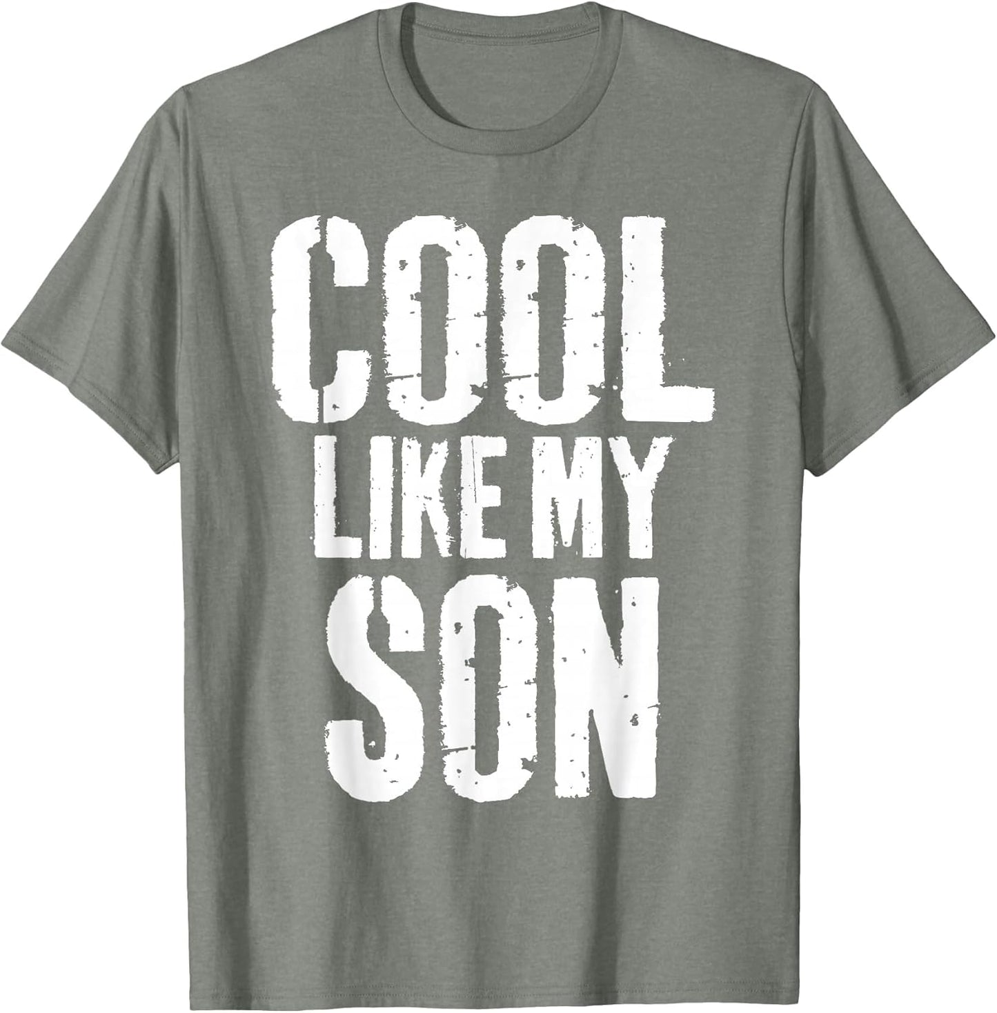 Cool Like My Son Funny Fathers Day from Son Dad Father