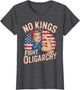 No Kings T Shirt Fight Oligarchy No Kings in America Women