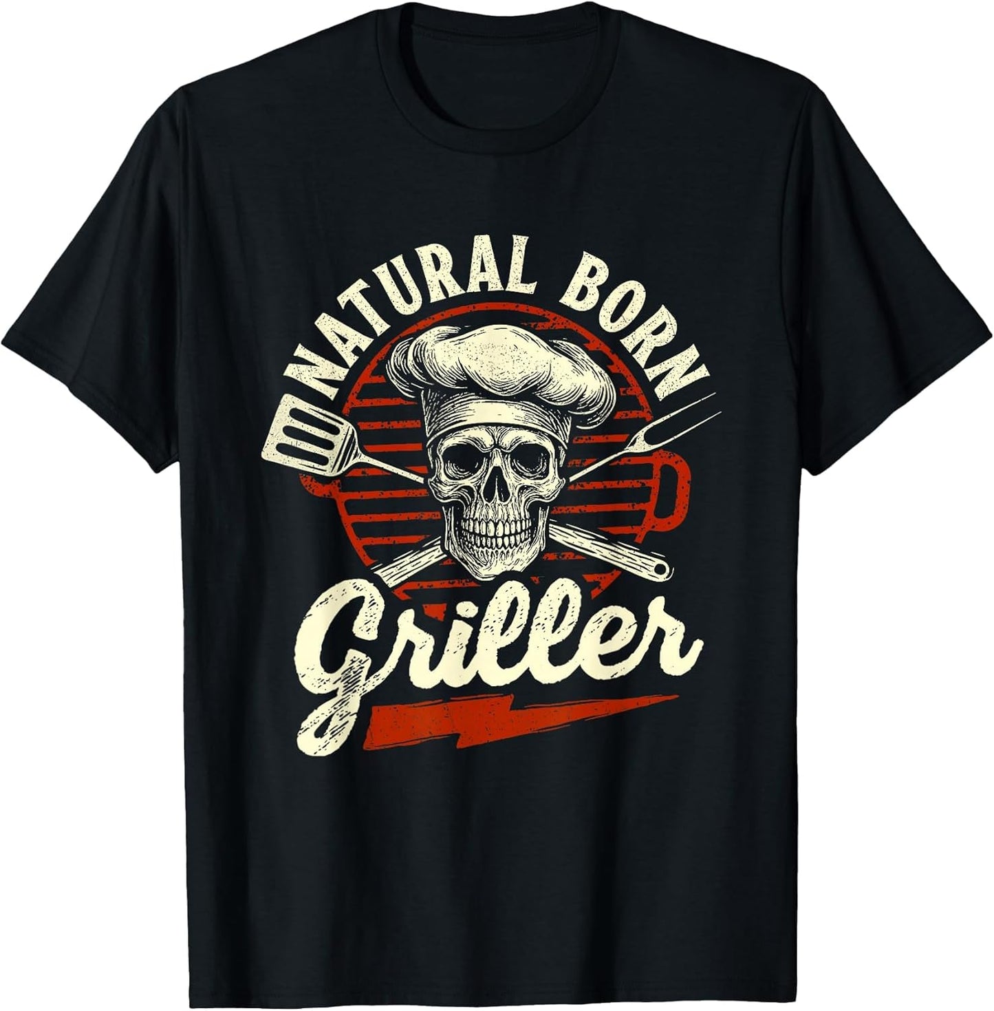 Natural Born Griller - BBQ Lover Grilling Barbecue