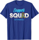 Support Squad Autism Awareness Proud Supporter Men Women Kid