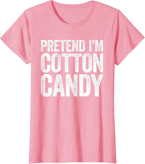Pretend I'm Cotton Candy Shirt Adult Kids Men Women Costume