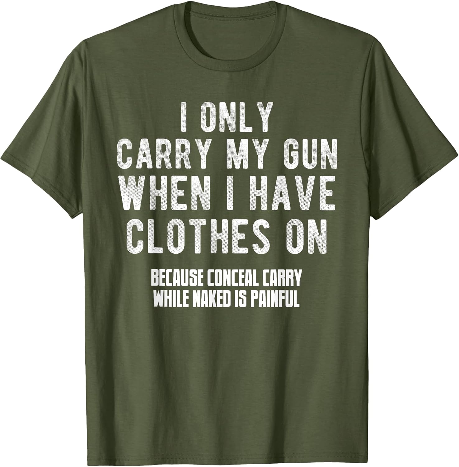 I Only Carry My Gun When I Have Clothes on Funny