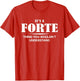 It's A Forte Thing You Wouldn't Understand Forte Name