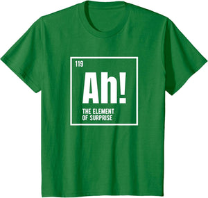 Ah The Element of Surprise Funny Chemistry Science Humor