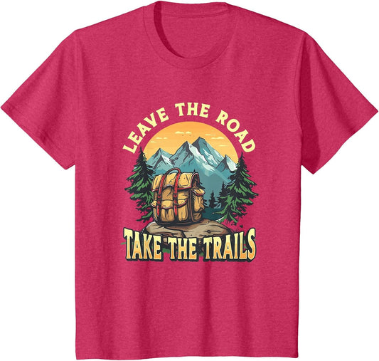 Leave The Road Take The Trails Hiking