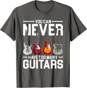 You Can Never Have Too Many Guitar