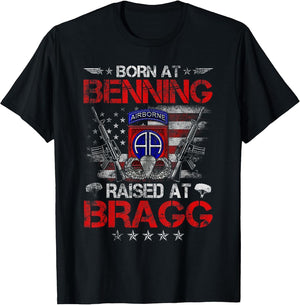 Born at Ft Benning Raised Fort Bragg 82nd Airborne Division