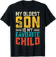 My Oldest Son is My Favorite Child - Funny Family