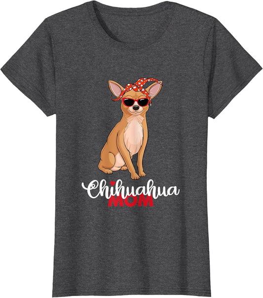Best Chihuahua Mom Ever with Sunglasses Chihuahua Mom