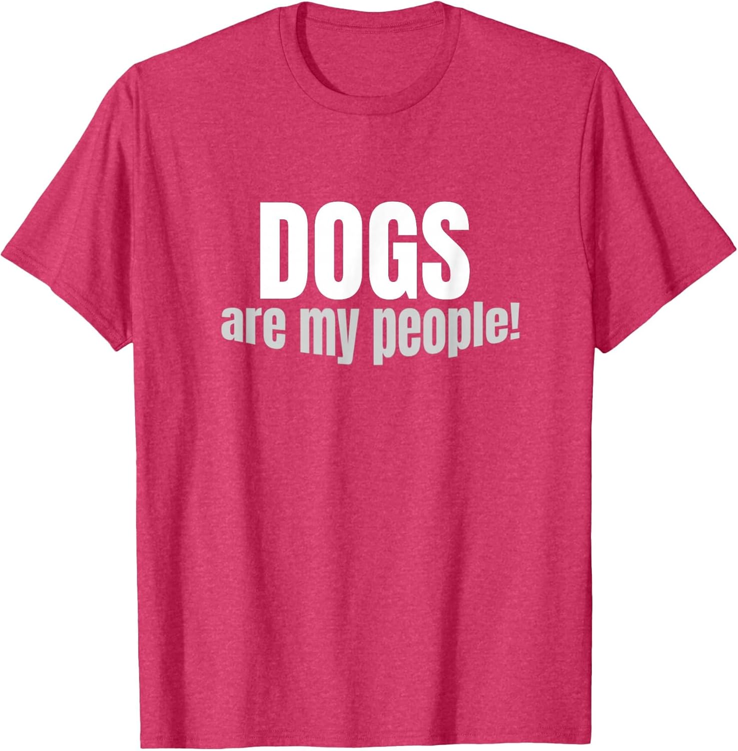 Dogs are My People