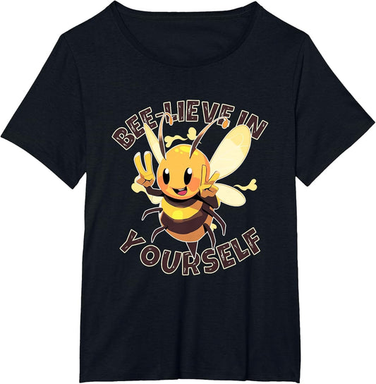 Bee-Lieve in Yourself | Honey Bee | Beekeeping Beekeeper