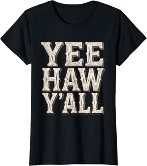 Yee Haw Y'all Western Women Cowgirl Design