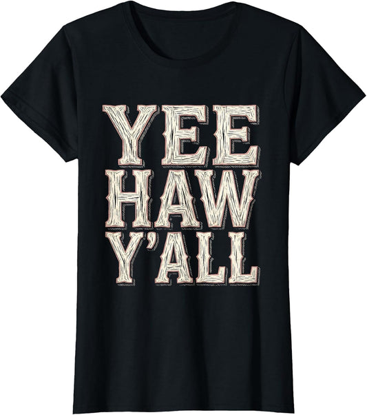 Yee Haw Y'all Western Women Cowgirl Design