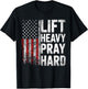 Lift Heavy Pray Hard Funny Gym Christian Lifting Men Women