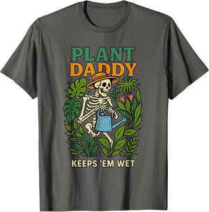Plant Daddy Keeps 'Em Wet Funny for Gardeners Houseplant Dad
