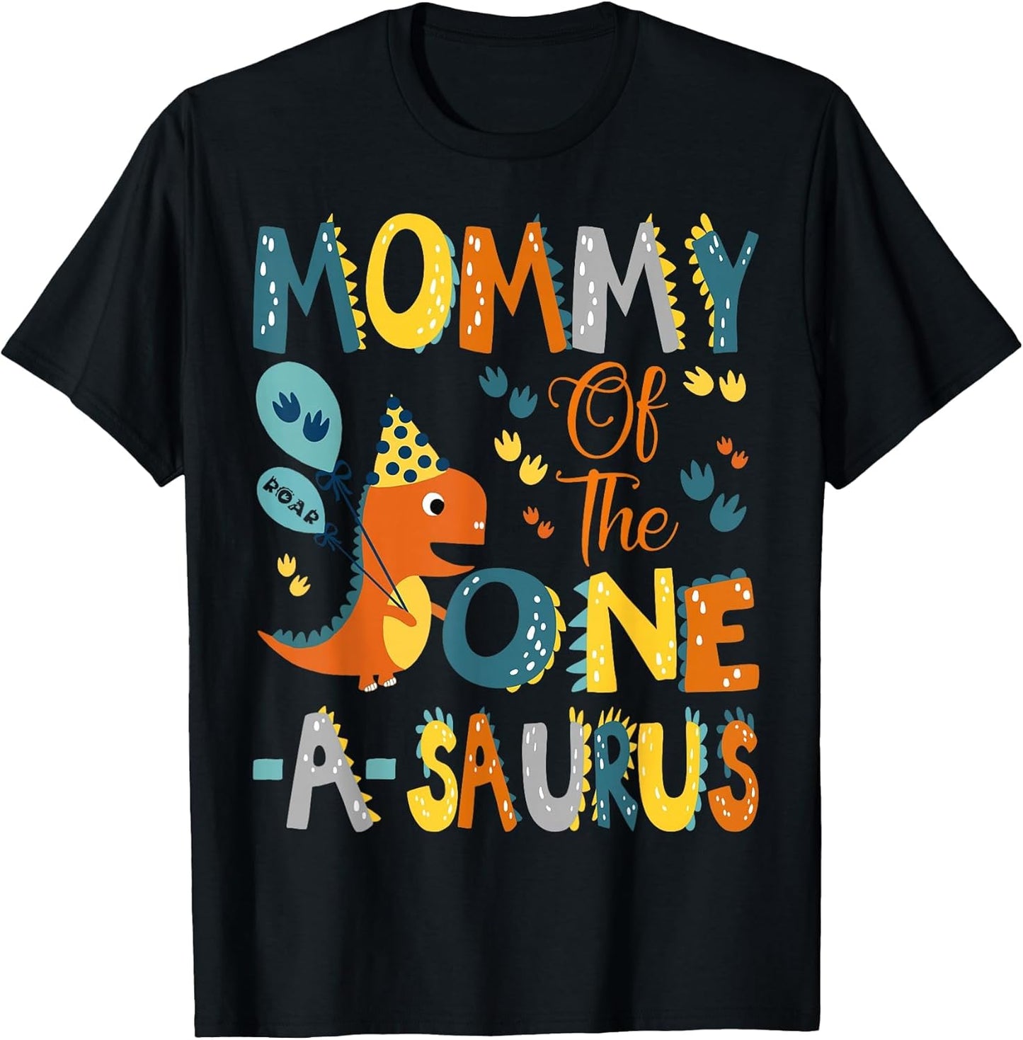 Mommy of The One-A-Saurus 1St Birthday Dinosaur Party