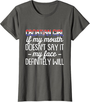 Croatian Girl If My Mouth Doesn't Say It - Funny Croatian