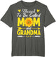 Blessed to Be Called Mom and Grandma Cool Mother's Day Mom