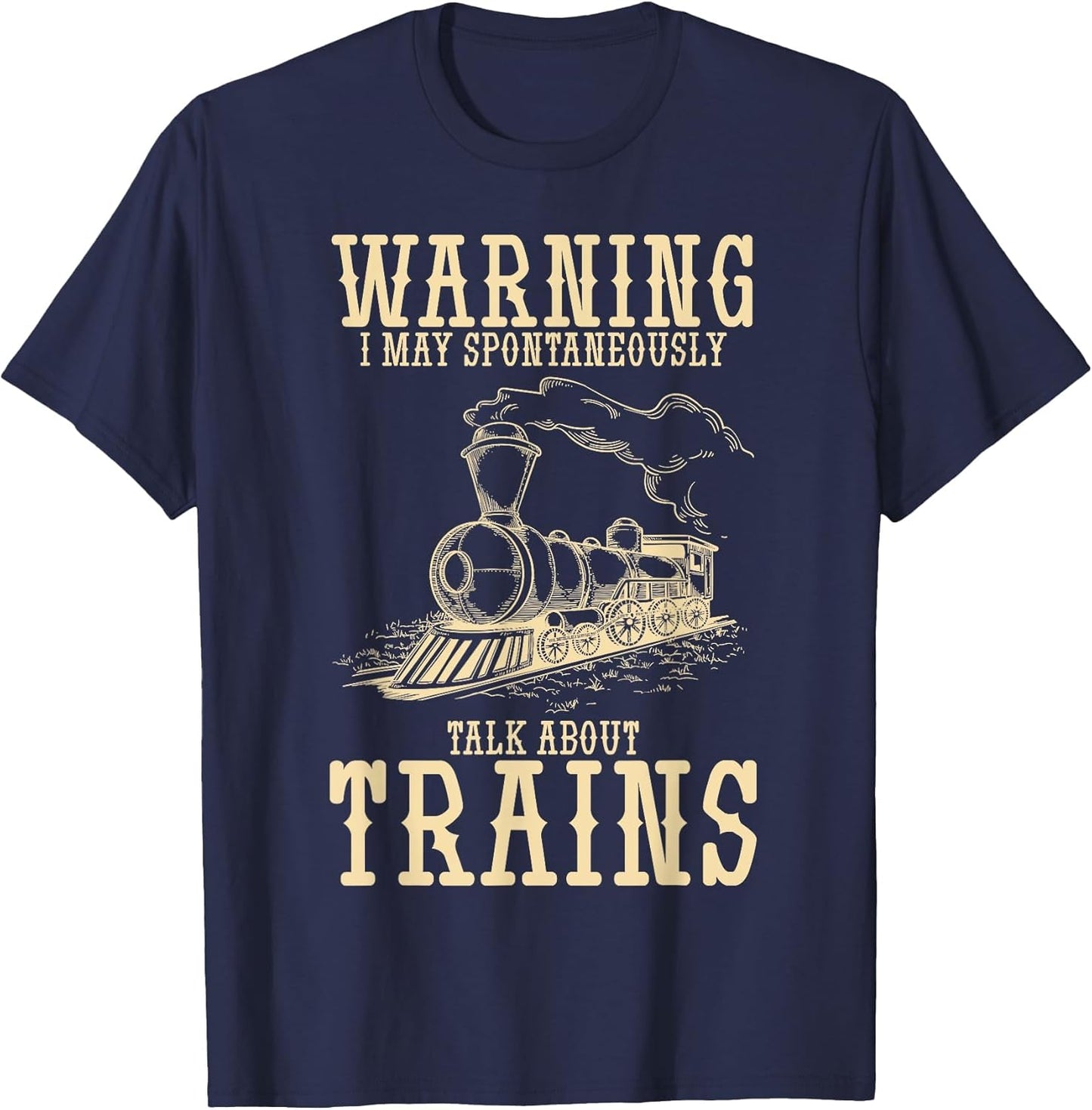 Warning I May Spontaneously Talk About Trains