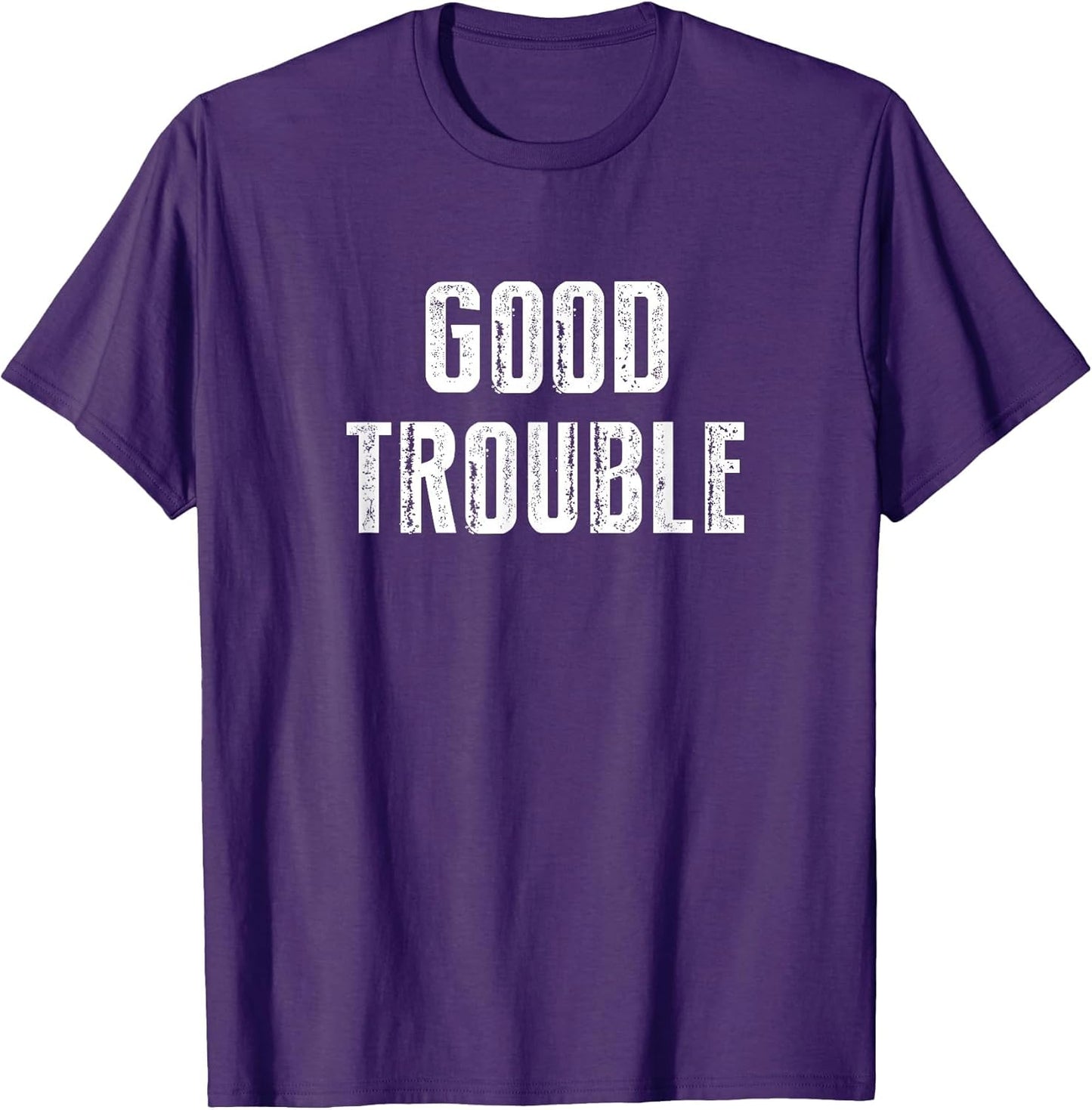 Get in Good Necessary Trouble Social Justice Civil Rights