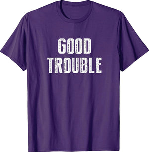 Get in Good Necessary Trouble Social Justice Civil Rights