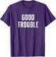 Get in Good Necessary Trouble Social Justice Civil Rights