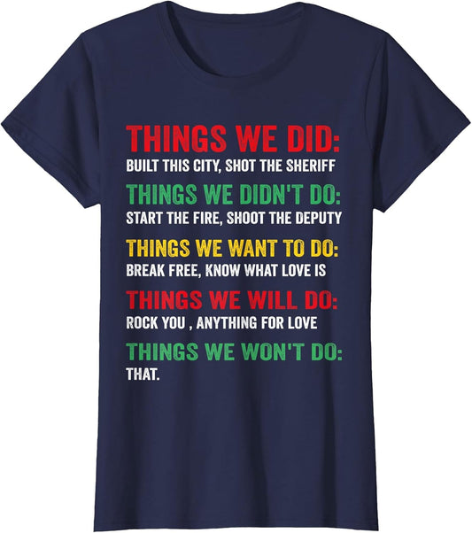 Things We Did Built This City Shot The Sheriff Start Vintage