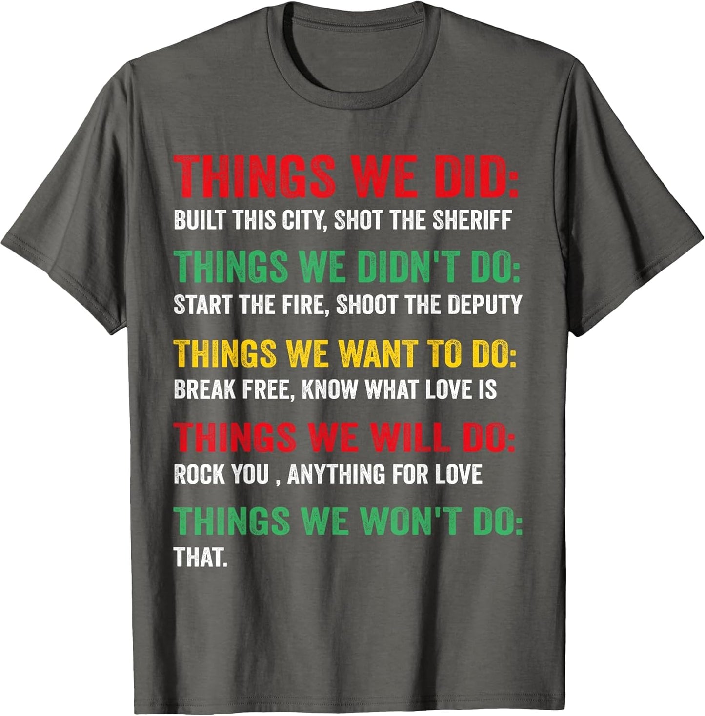 Things We Did Built This City Shot The Sheriff Start Vintage