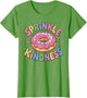 Donut Sprinkle Kindness Funny Girls Women Doughnut Lover