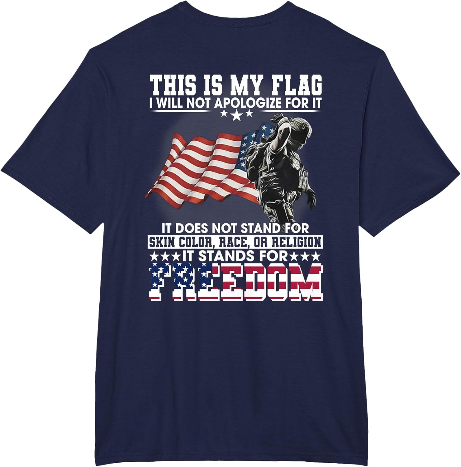 This is My Flag I Will Not Apologize for It (on Back)