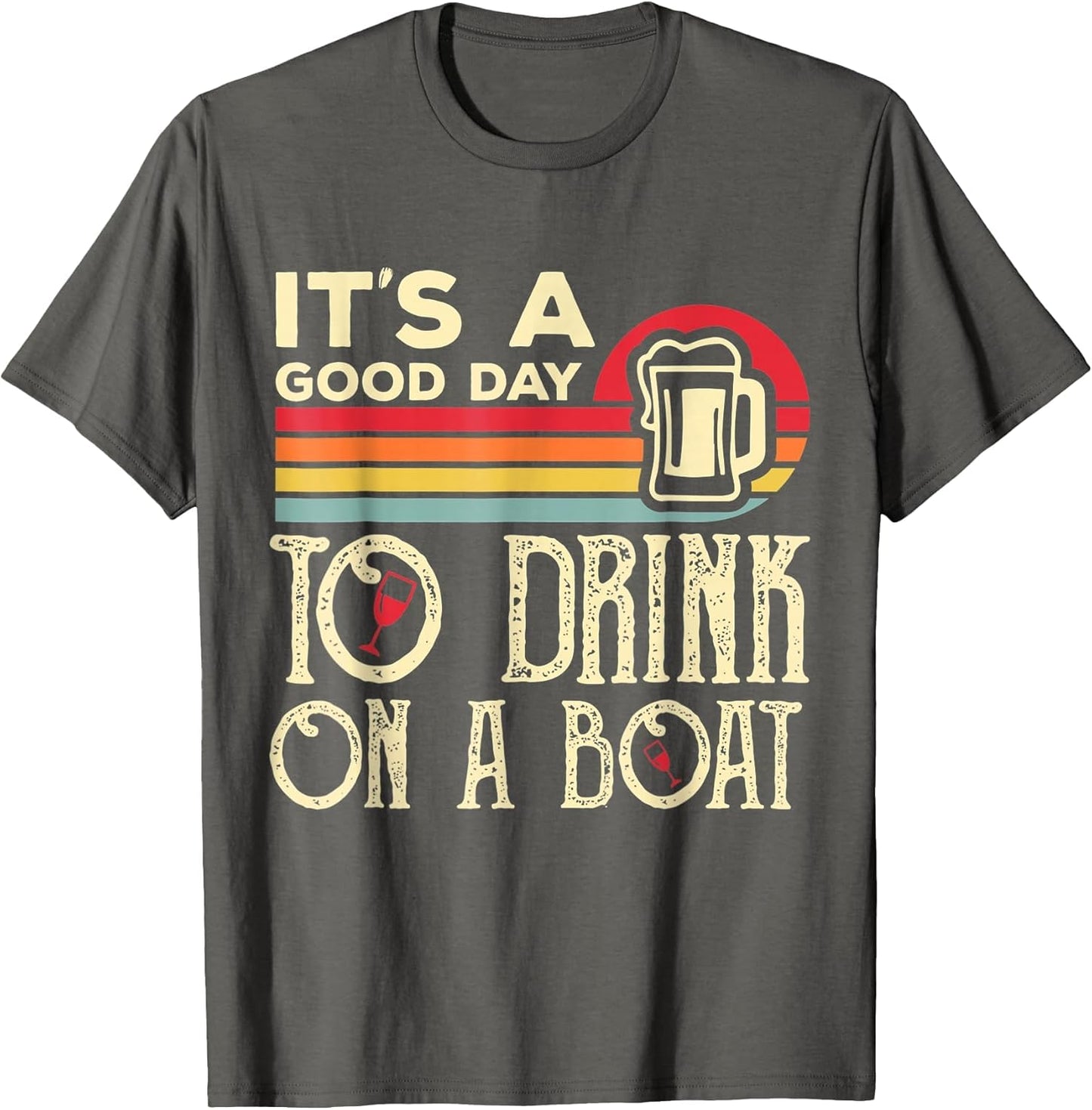 It's A Good Day to Drink On A Boat