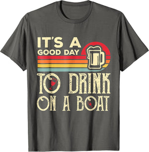It's A Good Day to Drink On A Boat